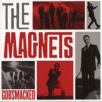 Magnets : Gobsmacked : 1 CD : 