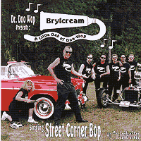 Brylcream : Street Corner Bop : 1 CD : 