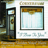 Cornerstone : I Bow To You : 1 CD : 3032