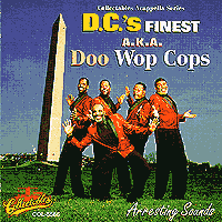 DC Finest aka Doo Wop Cops : Arresting Sounds : 1 CD : 5586