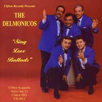 Delmonicos : Sing Love Ballads : 1 CD : 3012
