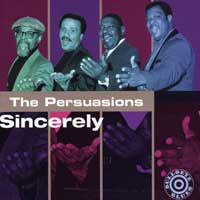 Persuasions : Sincerely : 1 CD : 9576