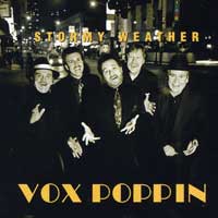 Stormy Weather : Vox Poppin' : 1 CD : 
