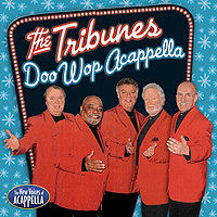 Tribunes : Doo Wop Acappella : 1 CD : 