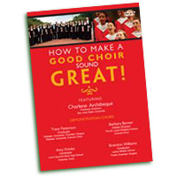 Charlene Archibeque : How To Make A Good Choir Sound Great! : DVD : Charlene Archibeque :  : DVD-949