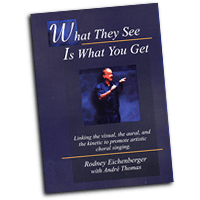 Eichenberger / Thomas : What They See Is What You Get : DVD : Rodney Eichenberger :  : 08763059