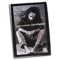 Bobby McFerrin : Live In Montreal : DVD : Bobby McFerrin : UVIS9871763DVD