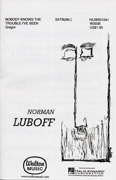 Nobody Knows the Trouble I've Seen : SATB : Norman Luboff : Traditional : The Norman Luboff Choir : 1 CD : W3036