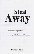 Steal Away : TTBB : Brazeal Dennard : Sheet Music : 35021808 : 747510009573