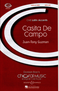 Casita de Campo : SATB : Juan-Tony Guzman : Sheet Music : 48004928 : 073999279610