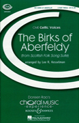 The Birks of Aberfeldy : SA : Lee Kesselman : Sheet Music : 48004961 : 073999049619