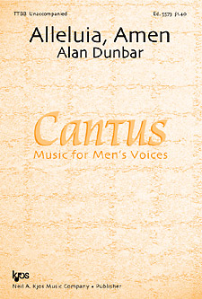 Alleluia, Amen : TTBB : Alan Dunbar : Cantus : Sheet Music : 5573