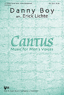 Danny Boy : TTBB : Erick Lichte : Frederic Weatherly : Cantus : Sheet Music : 5574