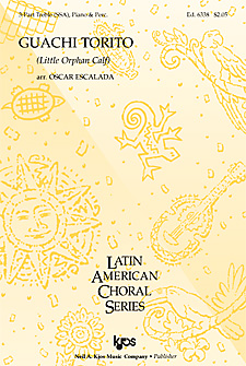 Guanchi Torito (Little Orphan Calf) : SSA : Oscar Escalada : Sheet Music : 6338 : 8402701926