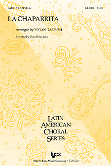 La Chaparrita : SATB : Vivian Tabbush : Oscar Escalada : Sheet Music : 8801