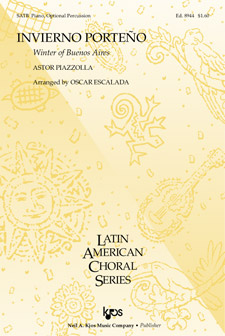 Invierno Poerteno : SATB : Oscar Escalada : Astor Piazzolla : Sheet Music : 8944 : 8402700102