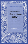 Ngam Sang Duan : SATB : Steven Sametz : Sheet Music : 9780193863125