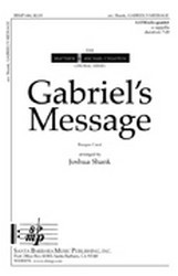 Gabriel's Message : SATB divisi : Joshua Shank : Sheet Music : SBMP644