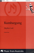 Kumbargung : SATB : Stephen Leek : Sheet Music : mr-0902