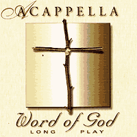 Acappella Company : Word Of God Long Play : 1 CD :  : 165