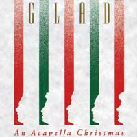 Glad : An Acappella Christmas : 1 CD :  : 84418 2825