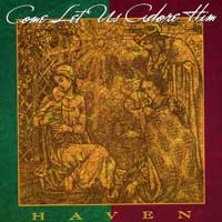 The Haven Quartet : Come Let Us Adore Him : 1 CD