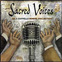 Various Artists : Sacred Voices - An A Cappella Collection : 1 CD :  : SUH3898.2