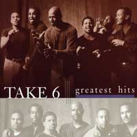 Take 6 : Greatest Hits : 1 CD :  : 47375