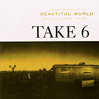 Take 6 : Beautiful World : 1 CD :  : 48003