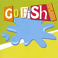 Go Fish : Splash! : 1 CD :  : 703132080826