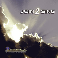 2Praise : Join 2 Sing : 1 CD : 