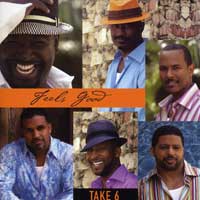 Take 6 : Feels Good : 1 CD : 