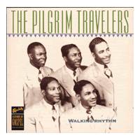 Pilgrim Travellers : Walking Rhythm : 1 CD : 7030
