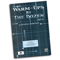 Russell Robinson : Warm-Ups by the Dozen (Three-Part Set 1 & 2) : 3 Parts : Songbook : Russell L. Robinson : 