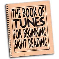 John M. Feierabend : The Book of Tunes for Beginning Sight-Reading : Songbook : John M. Feierabend :  : G-5547