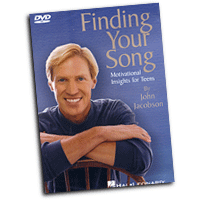 John Jacobson : Finding Your Song: Motivational Insights for Teens : DVD : John Jacobson :  : 884088158880 : 1423429915 : 09971103