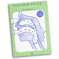 Alan Greene : The New Voice - How To Sing Properly : 01 Book : 073999122770 : 0881881414 : 00312277