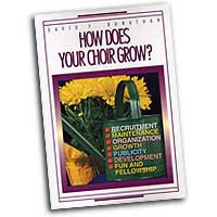 David Donathan  : How Does Your Choir Grow : 01 Book :  : 9780687010752