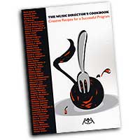 Various : The Music Director's Cookbook: Creative Recipes for a Successful Program : 01 Book :  : 073999473353 : 1574630393 : 00317149