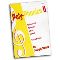Joseph Reiser : Poly-Phonics II - Vocal Etudes for Grades 3-8 (Student Edition) : 01 Book :  : 4651S