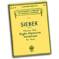 Ferdinand Sieber : Vocalises - Tenor : Solo : Vocal Warm Up Exercises : Ferdinand Sieber : 073999528206 : 0793595754 : 50252820