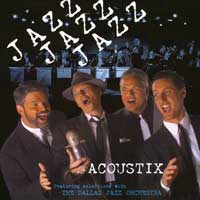 Acoustix : Jazz, Jazz, Jazz : 1 CD : 