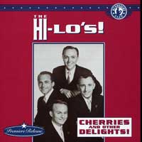 Hi-Lo's : Cherries And Other Delights : 1 CD :  : 603