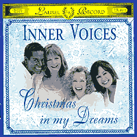 Inner Voices : Christmas In My Dreams : 1 CD : 