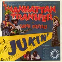 The Manhattan Transfer : Jukin' : 1 CD : one way 17371