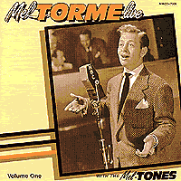Mel Torme & The Mel-Tones : Live With The Mel-Tones Vol 1 : 1 CD :  : 7005