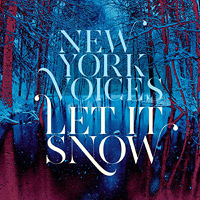 New York Voices : Let It Snow : 1 CD