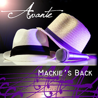 Avante : Mackie's Back : 1 CD