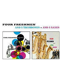 The Four Freshmen : 5 Trombones / 5 Saxes : 1 CD : 8436542010900 : AISR4201090.2