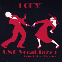 UNC Vocal Jazz Ensembles : Hot V : 00  1 CD : 1943